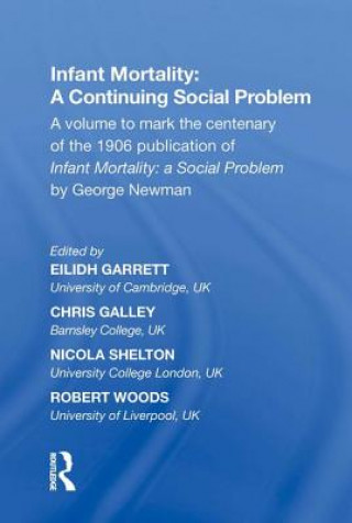 Kniha Infant Mortality: A Continuing Social Problem GALLEY