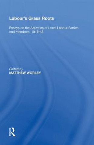 Libro Labour's Grass Roots 