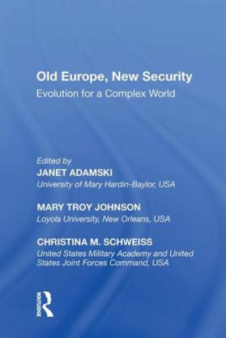 Книга Old Europe, New Security Mary Troy Johnson