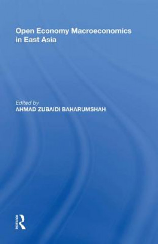 Libro Open Economy Macroeconomics in East Asia ZUBAIDI BAHARUMSHAH