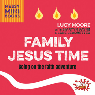 Carte Family Jesus Time Lucy Moore