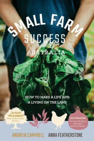 Livre Small Farm Success Australia ANNA FEATHERSTONE