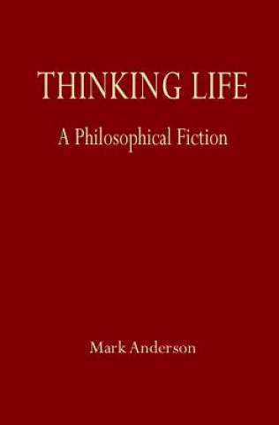 Kniha Thinking Life MARK ANDERSON