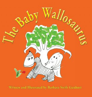 Livre Baby Wallosaurus BARBARA SW GUIDOTTI