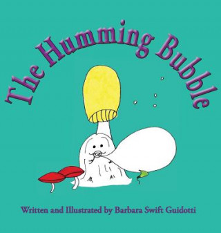 Knjiga Humming Bubble BARBARA SW GUIDOTTI