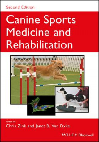 Книга Canine Sports Medicine and Rehabilitation Chris Zink
