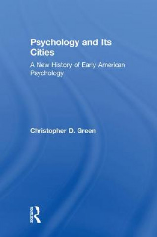 Knjiga Psychology and Its Cities Green