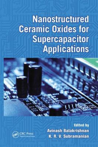 Книга Nanostructured Ceramic Oxides for Supercapacitor Applications 