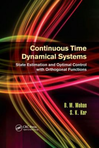 Könyv Continuous Time Dynamical Systems MOHAN