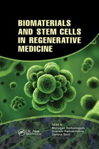 Könyv Biomaterials and Stem Cells in Regenerative Medicine 