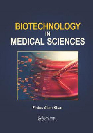 Книга Biotechnology in Medical Sciences KHAN