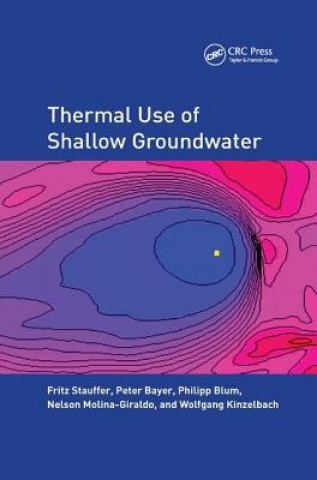 Könyv Thermal Use of Shallow Groundwater STAUFFER