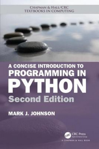 Book Concise Introduction to Programming in Python Mark J. Johnson