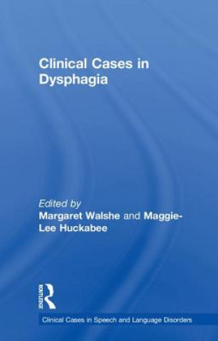 Książka Clinical Cases in Dysphagia 