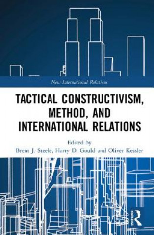 Книга Tactical Constructivism, Method, and International Relations 