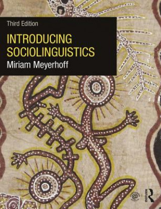 Kniha Introducing Sociolinguistics MEYERHOFF