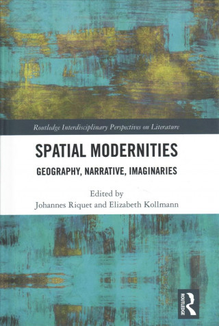 Kniha Spatial Modernities Johannes Riquet