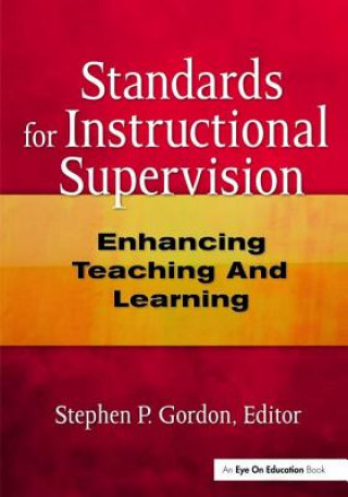 Carte Standards for Instructional Supervision Steven (Texas State University Gordon
