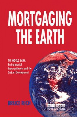 Kniha Mortgaging the Earth RICH