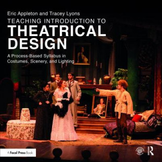 Книга Teaching Introduction to Theatrical Design Eric Appleton