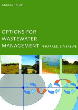 Książka Options for Wastewater Management in Harare, Zimbabwe NHAPI