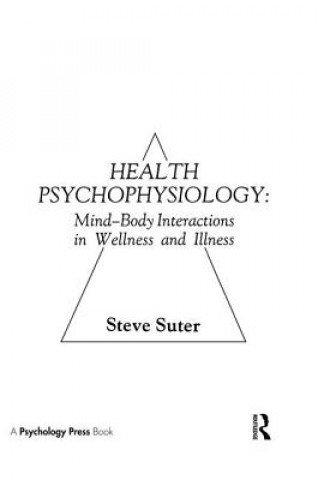 Könyv Health Psychophysiology Steve Suter