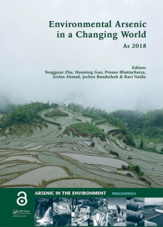 Kniha Environmental Arsenic in a Changing World Arslan Ahmad