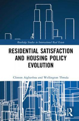 Kniha Residential Satisfaction and Housing Policy Evolution AIGBAVBOA