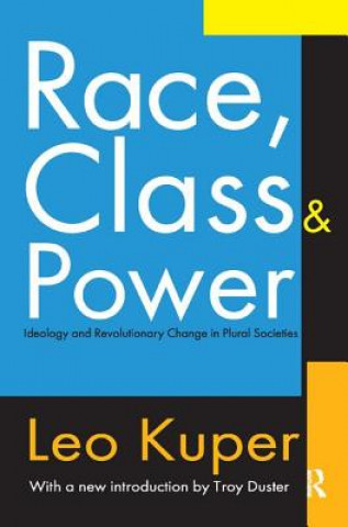 Kniha Race, Class, and Power KUPER