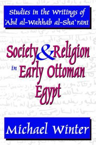 Carte Society and Religion in Early Ottoman Egypt Michael Winter