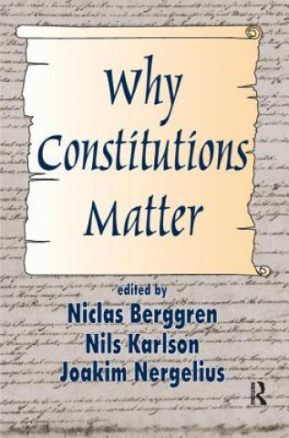 Kniha Why Constitutions Matter 