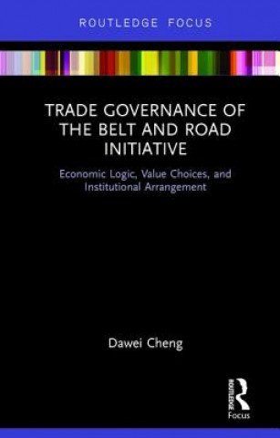 Libro Trade Governance of the Belt and Road Initiative Dawei