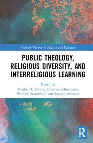 Book Public Theology, Religious Diversity, and Interreligious Learning 