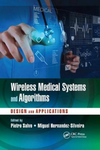 Knjiga Wireless Medical Systems and Algorithms 