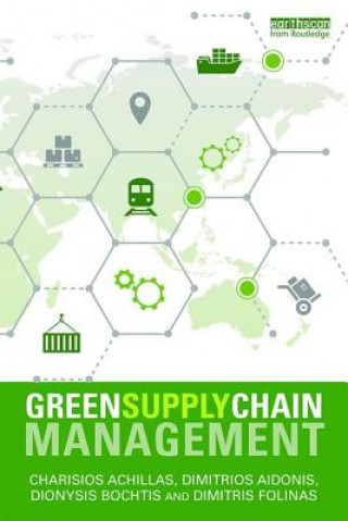Книга Green Supply Chain Management ACHILLAS