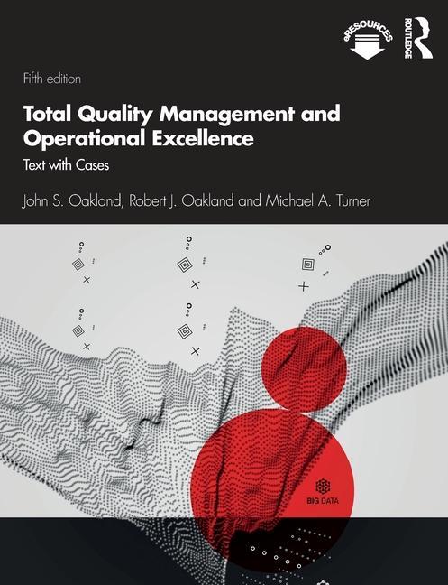 Kniha Total Quality Management and Operational Excellence OAKLAND