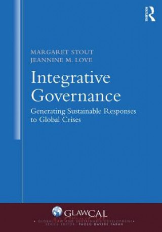 Książka Integrative Governance: Generating Sustainable Responses to Global Crises Stout