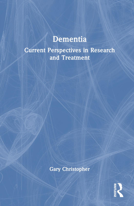 Kniha Dementia Gary Christopher