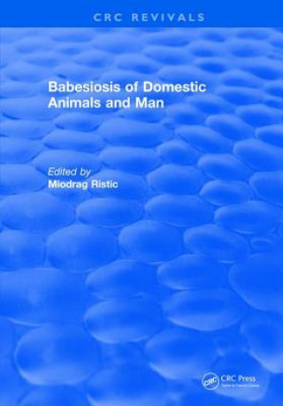 Książka Babesiosis of Domestic Animals and Man RISTIC