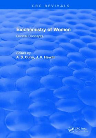 Knjiga Biochemistry of Women: Clinical Concepts CURRY