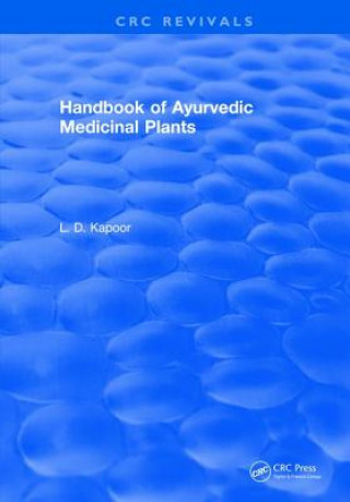 Könyv CRC Handbook of Ayurvedic Medicinal Plants KAPOOR
