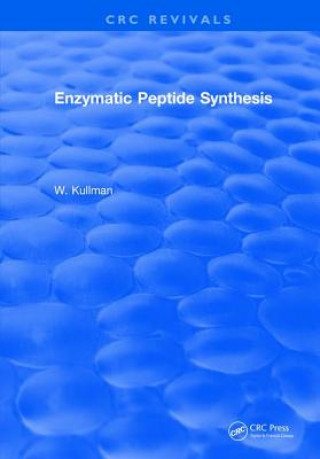 Könyv Enzymatic Peptide Synthesis KULLMAN