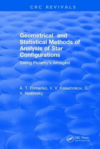 Buch Geometrical and Statistical Methods of Analysis of Star Configurations Dating Ptolemy's Almagest FOMENKO