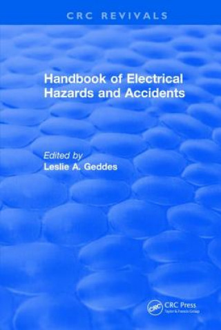 Knjiga Handbook of Electrical Hazards and Accidents GEDDES
