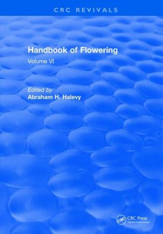 Knjiga Handbook of Flowering HALEVY