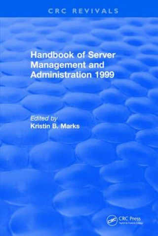 Könyv Handbook of Server Management and Administration MARKS