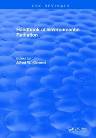 Kniha Handbook of Environmental Radiation KLEMENT
