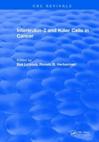Kniha Interleukin-2 and Killer Cells in Cancer Eva Lotzova