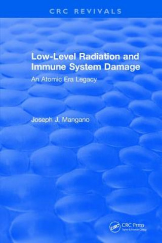 Libro Low-Level Radiation and Immune System Damage MANGANO