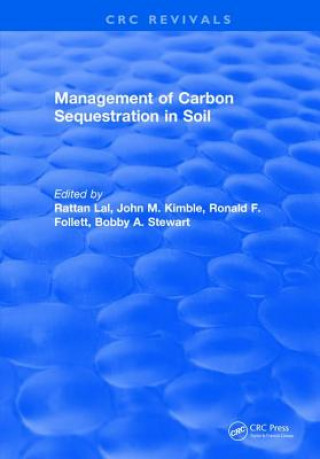 Könyv Management of Carbon Sequestration in Soil LAL